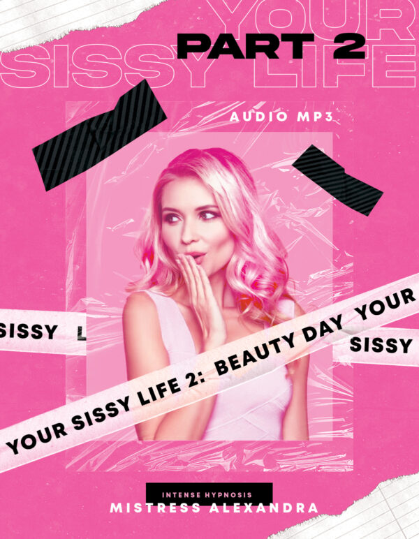 your_sissy_life_pt2
