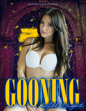 Gooning All Night